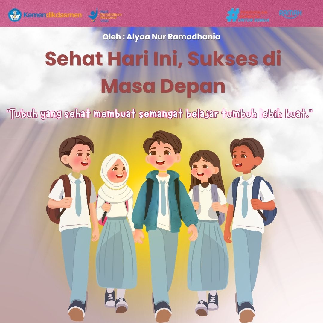 Sehat Hari Ini Sukses Di Masa Depan