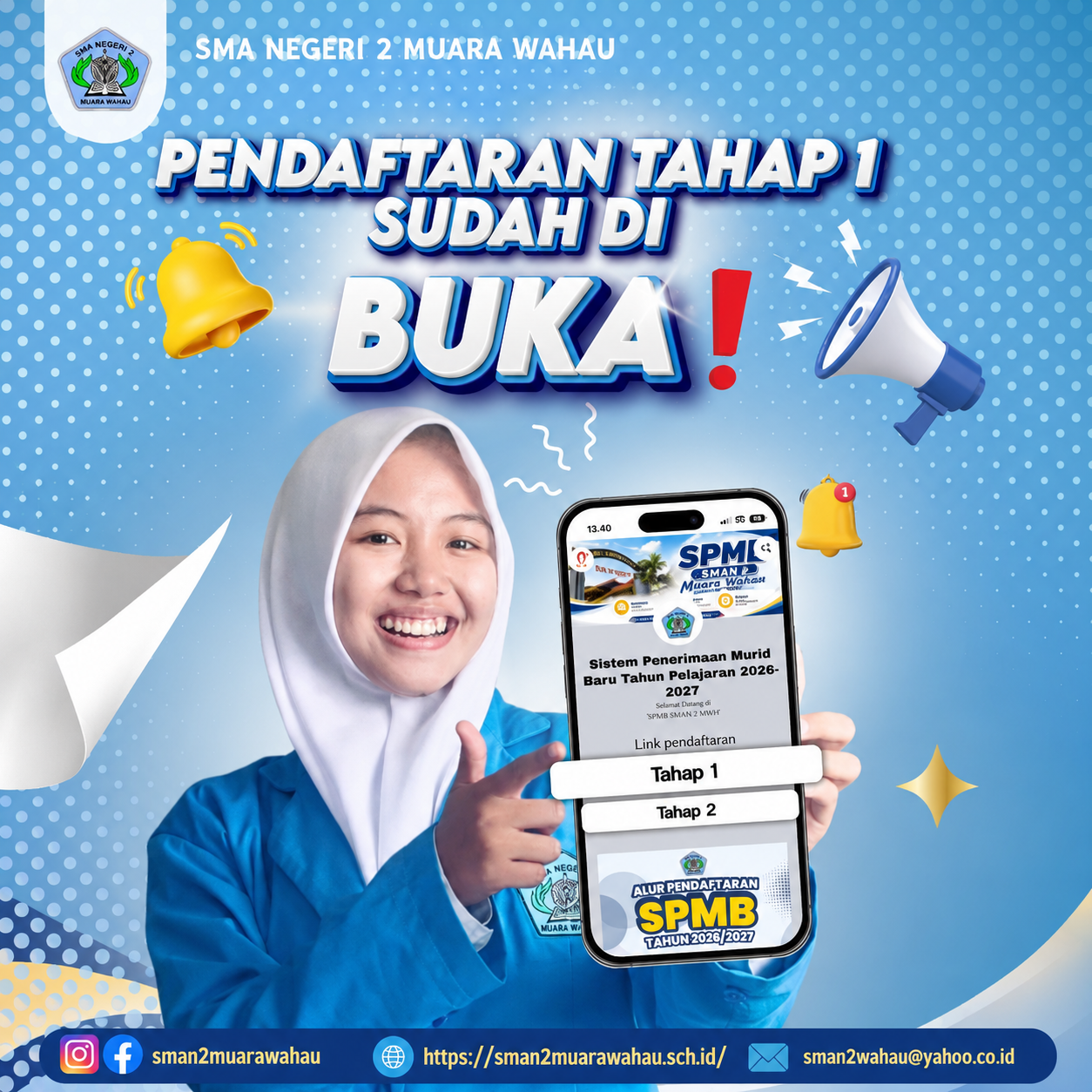 PENGUMUMAN: Sistem Penerimaan Murid Baru (SPMB) Tahap 1 SMAN 2 Muara Wahau Tahun Ajaran 2026/2027
