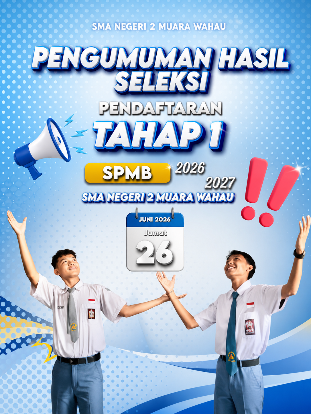 Hasil Seleksi SPMB Tahap 1 SMAN 2 Muara Wahau Tahun Ajaran 2026/2027 Resmi Dirilis
